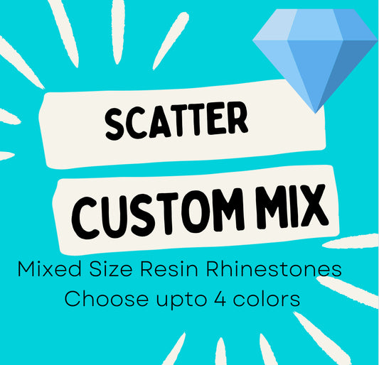 *Custom Resin Scatter Mix